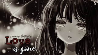 Love is Gone