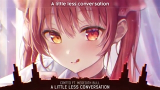 ((Nightcore ((A Little Less Conversation