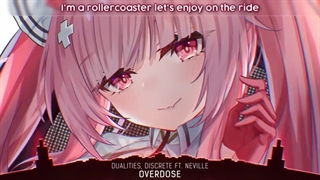 Nightcore<<OVERDOSE