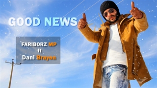 Fariborz MP ft Dani Brayen music - Good News