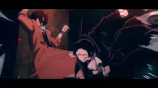 AMV Bungou Stray Dogs
