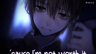 Nightcore ↬ "I'm Not Worth It" (Lyrics) نایتکور
