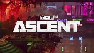 تریلر بازی The Ascent
