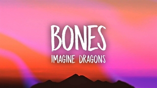 آهنگ Bones از Imagine Dragons با متن