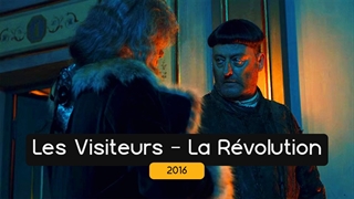Les visiteurs - La revolution