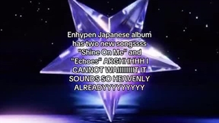 2 اهنگ جدید البوم ژاپنی انهایپن Shine On Me و Echoes انتشار چهارمین سینگل ژاپنی انهایپن : 27 جولای (5 مرداد)